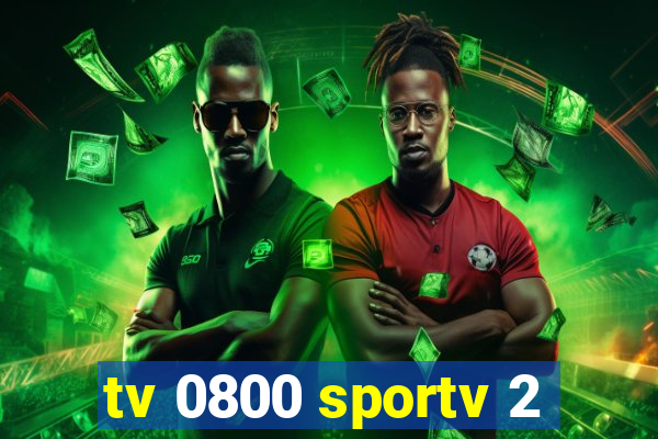 tv 0800 sportv 2